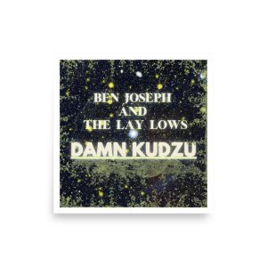 Damn Kudzu Poster